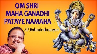 Download lagu S. P. Balasubrahmanyam - Om Sri Maha Ganadhi Pataye Namah - Powerful Mantra for Wealth & Prosperity mp3