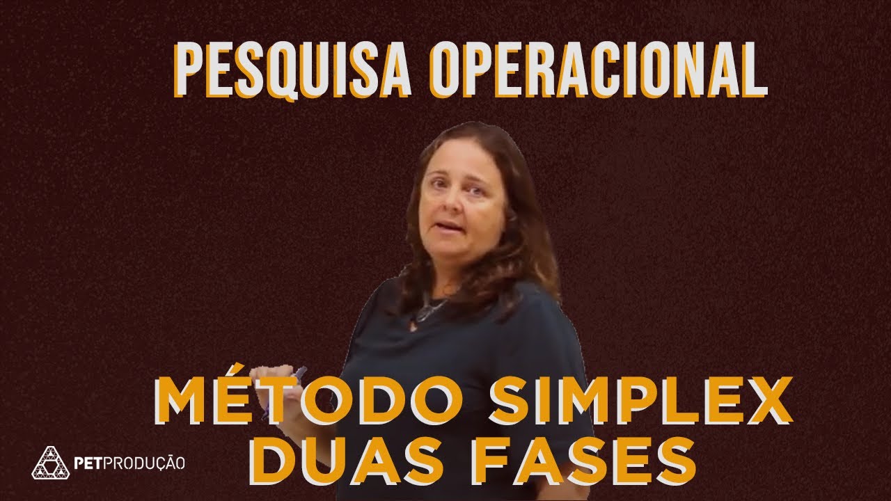 PETinforma: Pesquisa Operacional - Método Simplex em Duas Fases - Exercício de Minimização