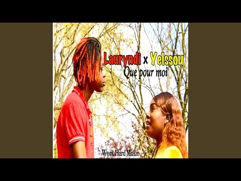 Que pour moi (feat. Yelssou)