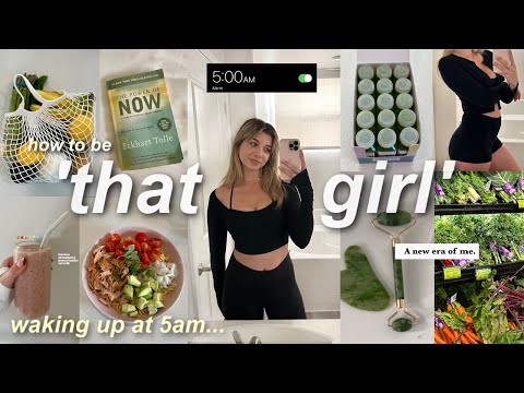 becoming 'THAT GIRL'  for the day! (5AM routine, productive habits, health & mental care)
