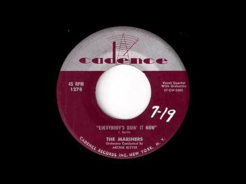 The Mariners - Everybody's Doin' It Now [Cadence] 1955 Doo-wop 45 Video