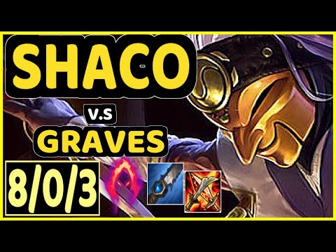 CHASESHACO (SHACO) vs GRAVES - 8/0/3 KDA JUNGLE GAMEPLAY - NA Ranked GRANDMASTER