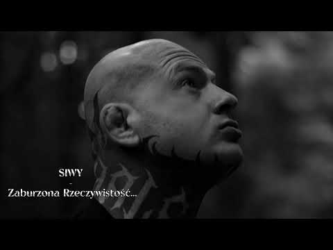 SIWY -  Zaburzona Rzeczywistość...