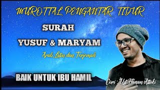 Download lagu SURAT YUSUF DAN SURAT MARYAM FULL AYAT UNTUK IBU HAMIL - Ust Hanan Attaki mp3 Download lagu SURAT YUSUF DAN SURAT MARYAM FULL AYAT UNTUK IBU HAMIL - Ust Hanan Attaki mp3