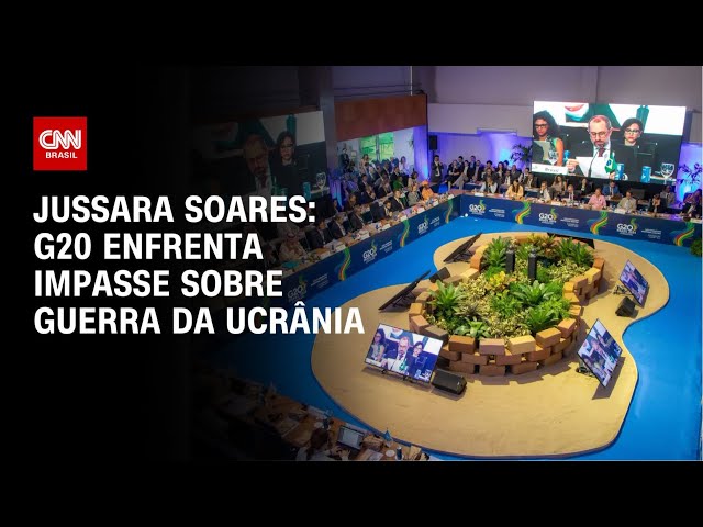 Jussara Soares: G20 enfrenta impasse sobre guerra da Ucrânia | CNN 360°