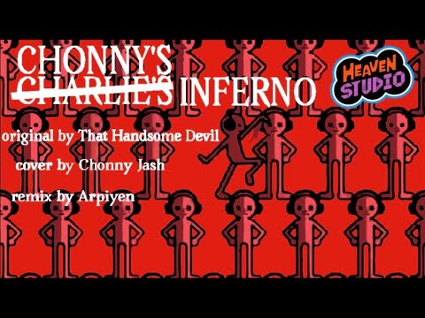Heaven Studio Custom Remix: CHONNY'S INFERNO - Chonny Jash