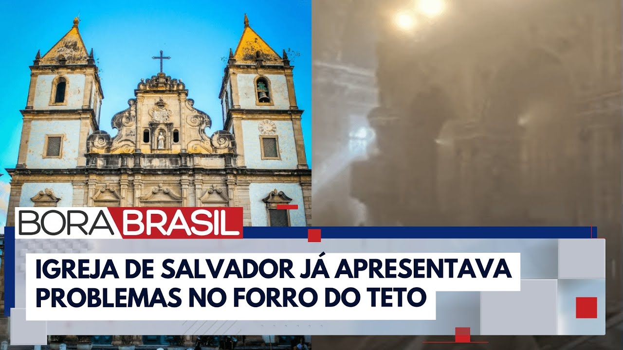 Igreja de Salvador já apresentava problema no forro do teto antes de desabar | Bora Brasil