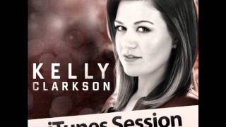 Kelly Clarkson - Never Again (iTunes Session)