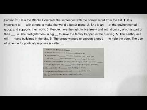 Section 2: Fill in the Blanks Complete the sentences with the correct word from the list. 1. It is i