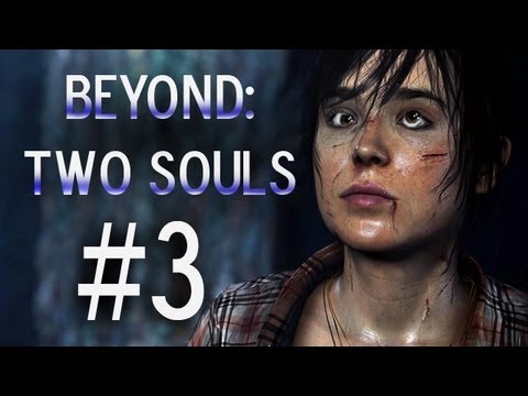 Super Best Friends Play Beyond Two Souls (Part 3)