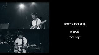 Diet Cig - 'Pool Boyz' | Dot to Dot Festival 2016