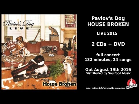 PAVLOV'S DOG - House Broken - Live 2015 (2CDs + DVD; Trailer)