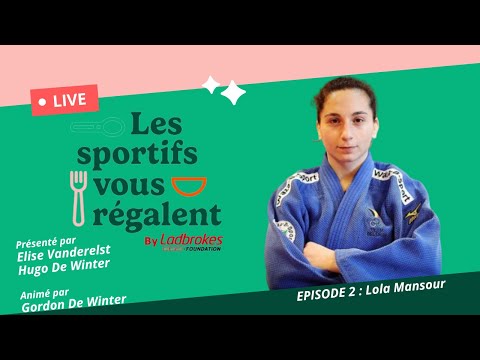 LES SPORTIFS VOUS RÉGALENT : Episode 2 avec Lola MANSOUR