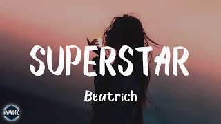 Download lagu Beatrich - Superstar (Lyrics) | We are the superstars mp3