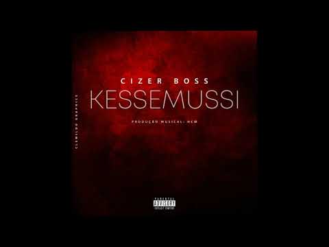 CizerBoss - Kessemussi