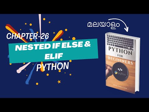Nested If Else Elif Statements In Python Chapter 26 Malayalam Python Tutorial
