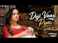 Duji Vaari Pyar (Full Song) | Sunanda Sharma |  Sukh-E | Jaani | Arvindr K | Punjabi Song 2026