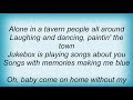 Willie Nelson - I Gotta Have My Baby Back Lyrics