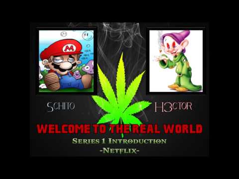 Schito and H3ctor 'Welcome to the Real World' - Podcast - Episode 1 - Netflix