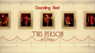 Dazzling Red - 이 사람 (This Person)