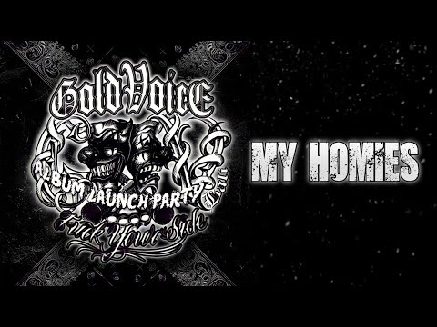 Gold Voice - My Homies
