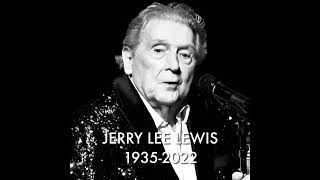 20221028 RIP Jerry Lee Lewis