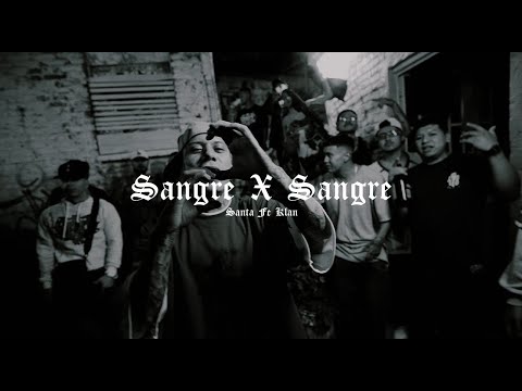 Santa Fe Klan - Sangre X Sangre (Video Oficial)