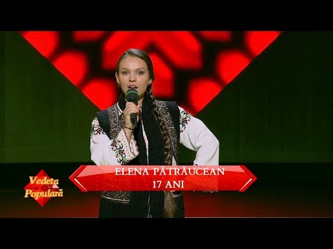 Elena Pătrăucean - Hai să facem horă-n sat (#VedetaPopulară)