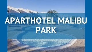APARTHOTEL MALIBU PARK 3* Тенерифе обзор – отель АПАРТХОТЕЛ МАЛИБУ ПАРК 3* Тенер