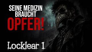 Der gute Doktor Locklear [1/4] 🎃 unheimliche Horrorgeschichte | Creepypasta