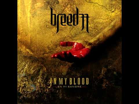 Breed 77 - Petroleo (You Will Be King)