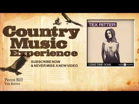 Tex Ritter - Pecos Bill - Country Music Experience