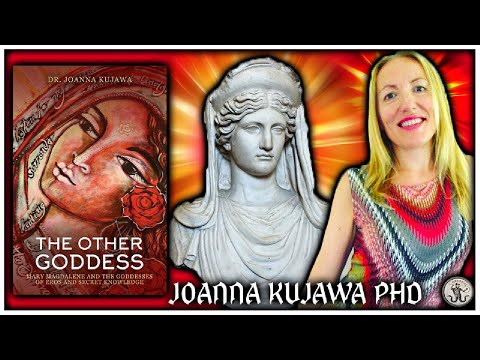 Who Was Mary Magdalene? | The Goddess of Eros | Joanna Kujawa PH.D.