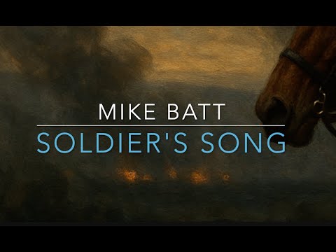 Soldiers Song - Mike Batt