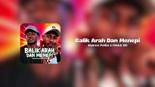 Download lagu Balik Arah Dan Menepi - Marco Pollo x Chaa XD | lirik | MuskNP mp3