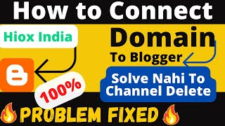 hiox india domain connect to blogger [2 method], hiox india domain connect to blogger problem