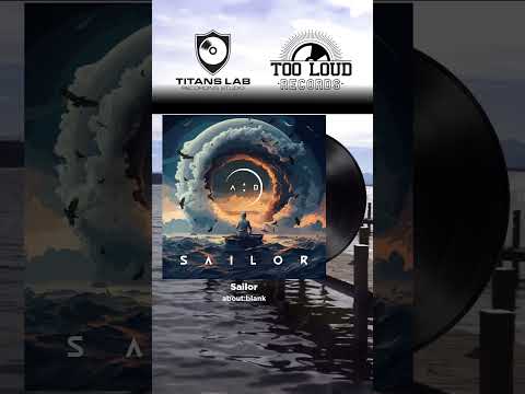 about:blank promo SAILOR 3 #music #aboutblank #progressive #tooloudrecords  #metal #rock #poprock