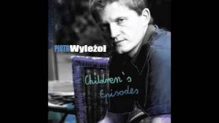 Piotr Wyleżoł Trio - "Children's Episode I"
