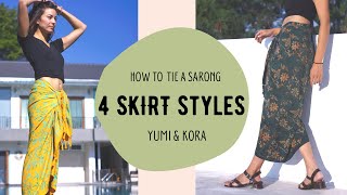 **OLD VERSION** HOW TO TIE A SARONG  ||  4 SKIRT STYLES  ||  YUMI & KORA