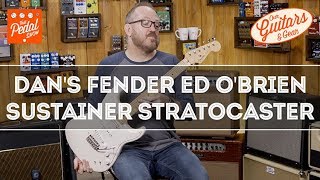 Video thumbnail for TPS Our Guitars & Gear – Dan’s Fender Ed O’Brien Sustainer Stratocaster by That Pedal Show