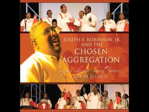 iGEN►Joseph F. Robinson Jr.  and The Chosen Aggregation -  Anybody Wanna Know