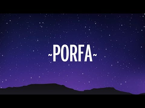 Feid & Justin Quiles - PORFA (Lyrics/Letra)