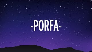 Feid & Justin Quiles - PORFA (Lyrics/Letra) Feid & Justin Quiles - PORFA (Lyrics/Letra)
