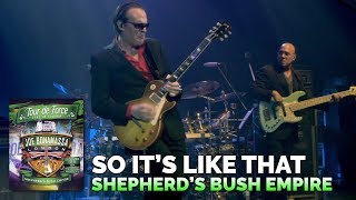 Joe Bonamassa Official - &quot;So It&#39;s Like That&quot; - Tour de Force: Shepherd&#39;s Bush Empire