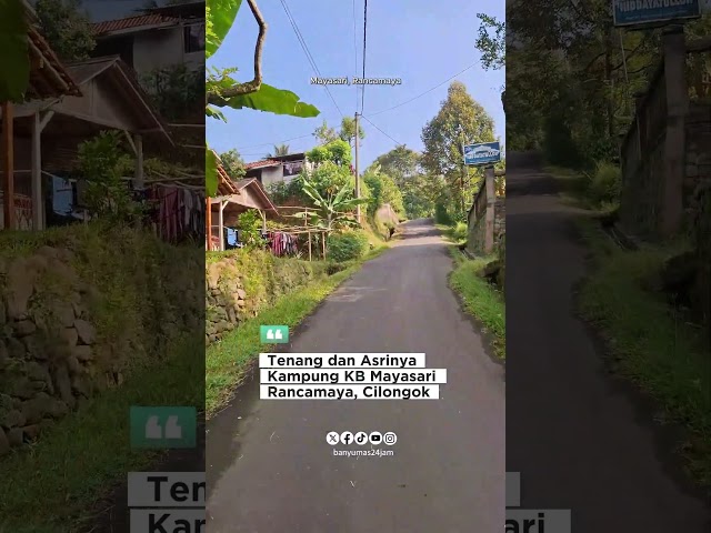 Asrinya Kampung Mayasari, Desa Rancamaya Cilongok