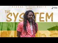 Yami Bolo - The System (World Rebirth Riddim) | 2020 Reggae | Jamaica