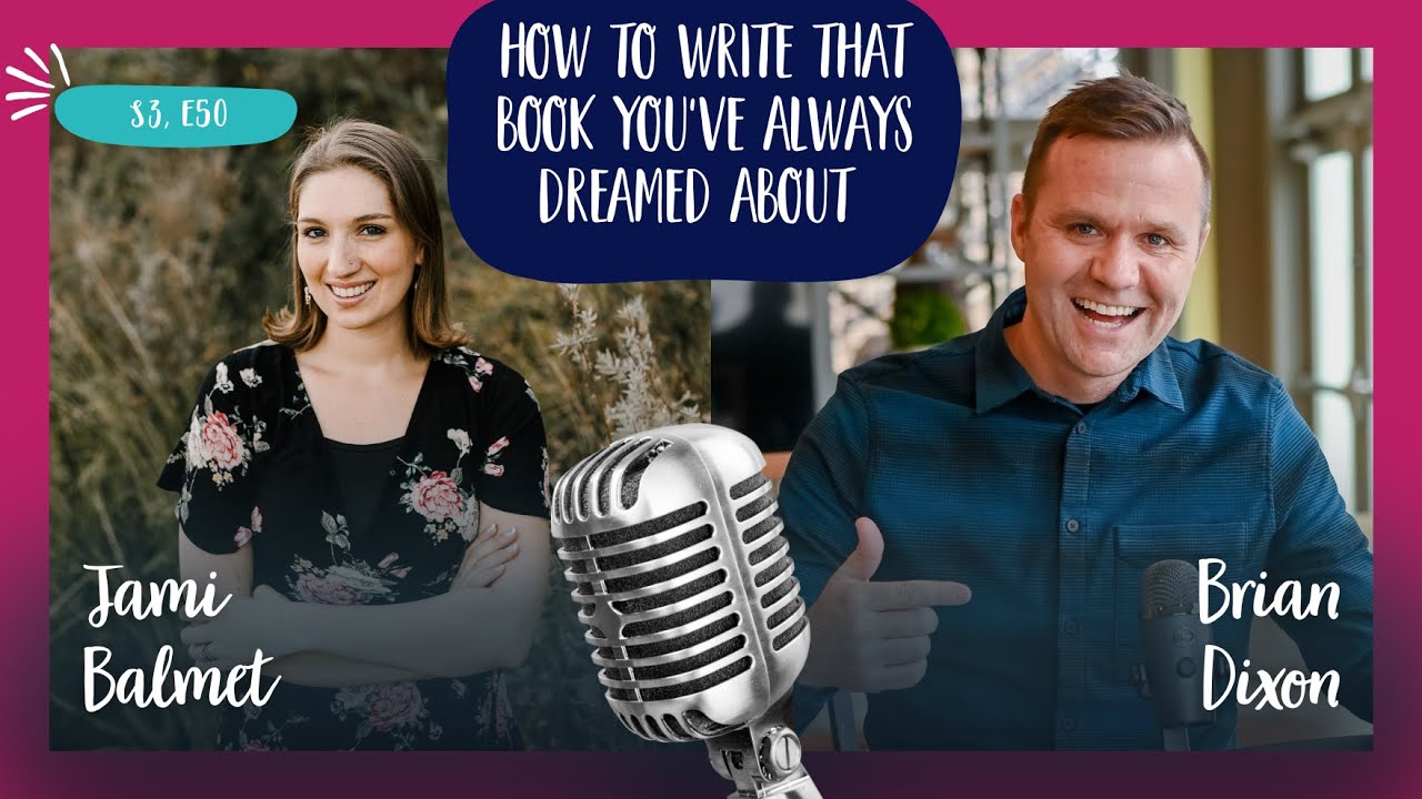 How to write that book you've always dreamed about with Brian Dixon -  NEW PODCAST S3, E50