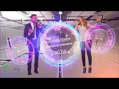 Nefsaha Teshofni - Guitars Cover