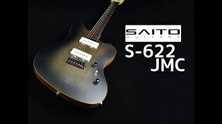 Video thumbnail for 【試奏動画】SAITO GUITARS「S-622JMC」 by 島村楽器オンラインストア