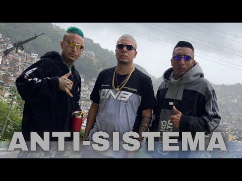 ANTI-SISTEMA MC'S Juninho da VS - Alemão SR - Dinho SR (CLIPE OFICIAL)